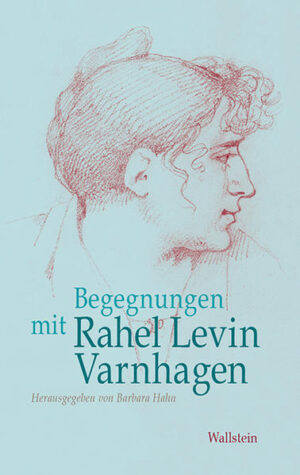 Begegnungen mit Rahel Levin Varnhagen | Bundesamt für magische Wesen
