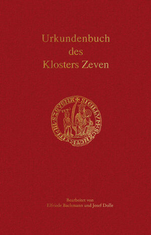 Urkundenbuch des Klosters Zeven | Bundesamt für magische Wesen