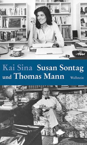 Susan Sontag und Thomas Mann | Bundesamt für magische Wesen