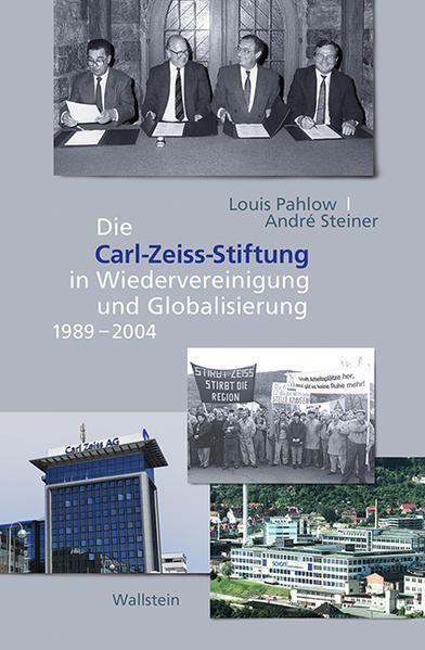 Die Carl-Zeiss-Stiftung in Wiedervereinigung und Globalisierung 1989-2004 | Bundesamt für magische Wesen