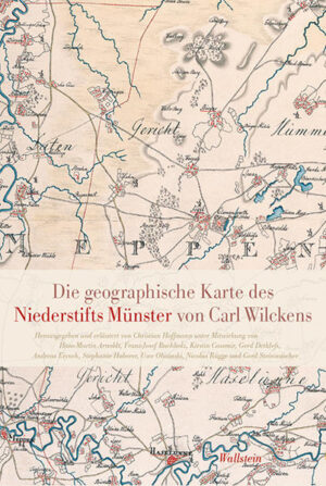 Die geographische Karte des Niederstifts Münster von Carl Wilckens | Christian Hoffmann