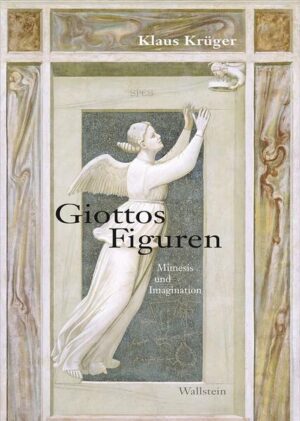 Giottos Figuren | Klaus Krüger