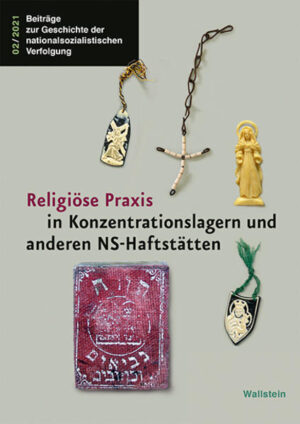 Religiöse Praxis in Konzentrationslagern und anderen NS-Haftstätten | Bundesamt für magische Wesen