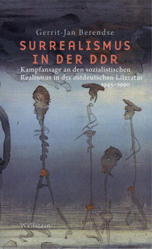 Surrealismus in der DDR | Gerrit-Jan Berendse
