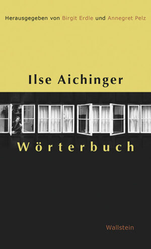 Ilse Aichinger Wörterbuch | Bundesamt für magische Wesen