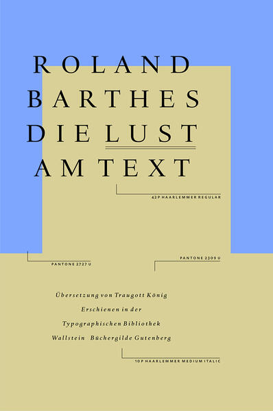 Roland Barthes wunderbares Vermächtnis, uns ein Vergnügen an Sprache und Texten zu bescheren. Roland Barthes führt uns virtuos und voller Kenntnisse in seinen Überlegungen zur Sprache ins Feld des sinnlichen Vergnügens an literarischen Texten. »Dass die Literaturwissenschaft nach Jahren intensiver Methodendiskussionen und Bemühungen […] ihre Scheu überwunden hat, sich ernsthaft mit einem […] Phänomen wie dem Vergnügen beim Lesen auseinanderzusetzen« (Thomas Anz), war natürlich angeregt durch Roland Barthes Einflüsse auf die Wahrnehmung und Einflussnahme von poststrukturalistischen Theorien. Bleibt Roland Barthes in seinem Text ganz bei seinen Aphorismen und Exkursen, so wird man das Äquivalent zur Sprache, die Schrift, vermissen. Niemals kommen seine Gedanken zur Text»form« selbst, zu den Typen und ihren Mustern, also zu der »geronnenen Sprache«. Die Gestaltung des Buches mit diversen Schrifttafeln will daher diese Lücke schließen und fügt dem Text des Autors eine kleine Schriftgeschichte hinzu.