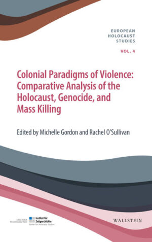 Colonial Paradigms of Violence | Michelle Gordon, Rachel O’Sullivan