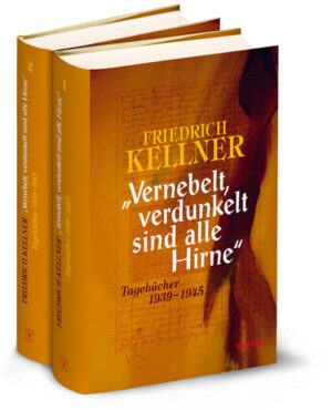 »Vernebelt, verdunkelt sind alle Hirne« | Friedrich Kellner