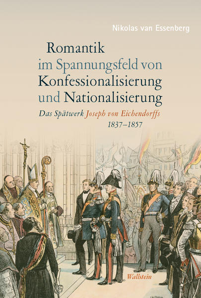 Romantik im Spannungsfeld von Konfessionalisierung und Nationalisierung | Bundesamt für magische Wesen