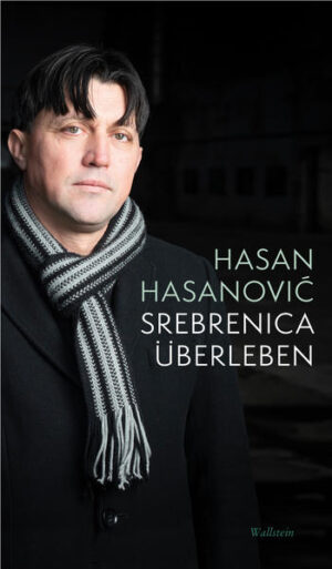 Srebrenica überleben | Hasan Hasanović