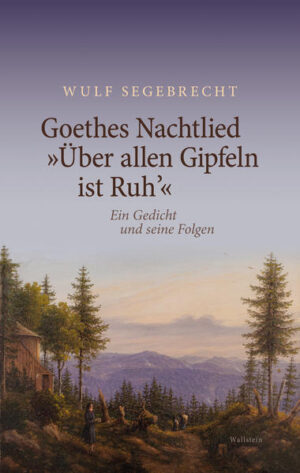 Goethes Nachtlied »Über allen Gipfeln ist Ruh« | Bundesamt für magische Wesen