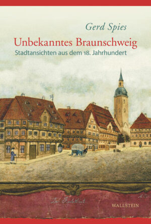 Unbekanntes Braunschweig | Gerd Spies