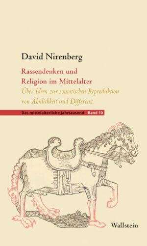 Rassendenken und Religion im Mittelalter | David Nirenberg