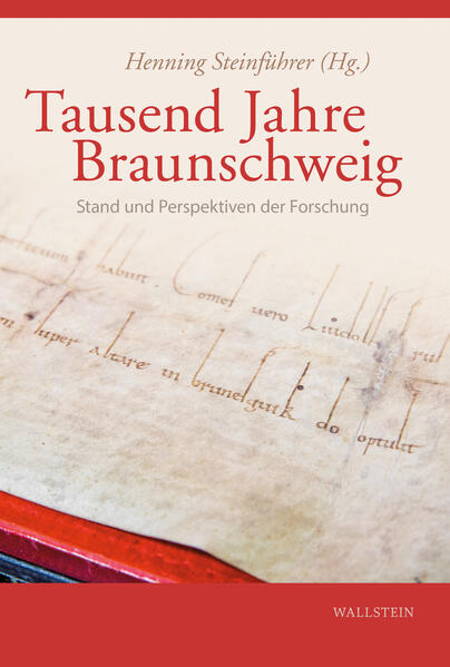 Tausend Jahre Braunschweig | Henning Steinführer
