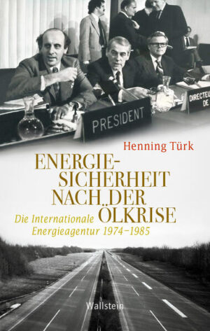 Energiesicherheit nach der Ölkrise | Henning Türk