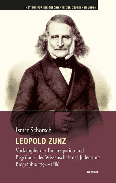 Leopold Zunz | Ismar Schorsch