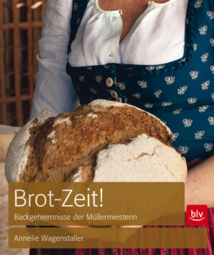 Brot backen mit der Müllermeisterin: 50 regionale und internationale Brotsorten. Die besten Rezepte mit Schritt-für-Schritt-Anleitungen und Profitipps. Alles über Korn und Mehl, das Müllerhandwerk, Brot-Tradition und Brauchtum.