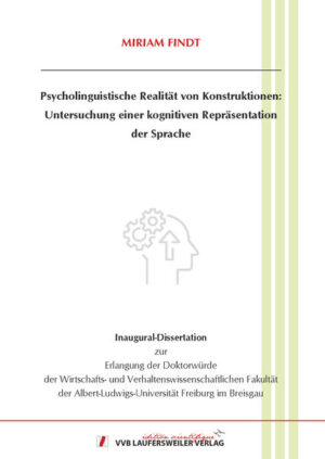 Psycholinguistische Realität von Konstruktionen:Untersuchung einer kognitiven Repräsentation der Sprache | Bundesamt für magische Wesen
