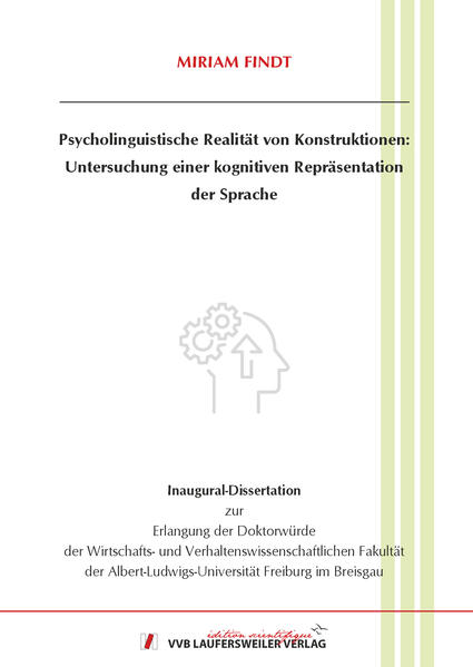 Psycholinguistische Realität von Konstruktionen:Untersuchung einer kognitiven Repräsentation der Sprache | Bundesamt für magische Wesen