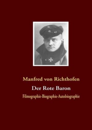 Der rote Baron zwischen Mythos und Realität. Das Buch umfasst Filmographie, Biographie und Autobiographie sowie das "Testament" des Fliegerasses Manfred von Richthofen. Die vorliegende Hardcover-Ausgabe wurde im Vergleich zur Paperback-Ausgabe um mehr als 100 Seiten erweitert.