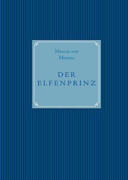 Der Elfenprinz | Bundesamt für magische Wesen