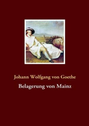 Ein einzigartiges literarisches und historisches Dokument von Goethe zur Wirkung der Französischen Revolution in Deutschland