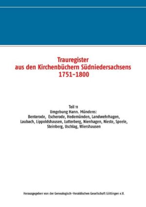 Trauregister aus den Kirchenbüchern Südniedersachsens 1751-1800 | Bundesamt für magische Wesen