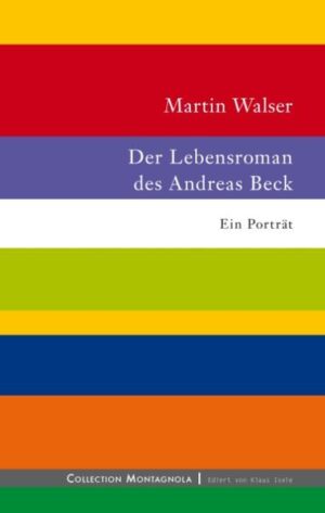 Ein literarisches Porträt des Schriftstellers, Malers und Arztes Andreas Beck.