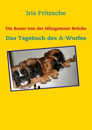 Im neu angemeldeten Boxerzwinger "von der Müngstener Brücke" wird der 1. Wurf geplant. Vom Besuch beim Deckrüden bis zur Abgabe der Welpen wird hier aus der Sicht der Züchterin das Leben mit dem sich schlagartig vergrößernden Boxerrudel geschildert.