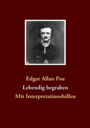 "Lebendig begraben" zu werden zählt zu den Ur-Ängsten des Menschen. Edgar Allan Poe teilte diese Angst und hat sie literarisch virtuos und spannend dargestellt