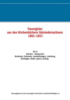 Trauregister aus den Kirchenbüchern Südniedersachsens 1801-1852 | Bundesamt für magische Wesen