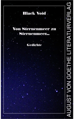 Gedichte für Leute, die eigentlich keine Gedichte mögen Black Void (Born & raised in Aachen) Bin ich wirklich ein Poet? Nein, nicht so, wie Ihr es seht! Lediglich bin ich ein Reimer. Und dazu auch noch ein kleiner! So möchte sich der Autor dieser Gedichtsammlung gerne präsentieren. Doch er ist viel mehr: sowohl selbst- , also auch gesellschaftskritisch. Humorvoll und ernst. Der Leser wird mit Vergnügen dieses Buch Abend für Abend in die Hand nehmen und ein oder zwei der Gedichte lesen. „Von Sternenmeer zu Sternenmeer...“ bringt den Bücherfreund facetenreich zum Nachdenken und zum Schmunzeln, mit einem Abwechslungsreichtum, der so groß und bunt ist wie unsere Welt, die wir bewohnen dürfen und in der wir nur ein kleiner, eigentlich unbedeutender Teil sind.