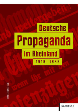 Deutsche Propaganda im Rheinland 1918-1936 | Bundesamt für magische Wesen