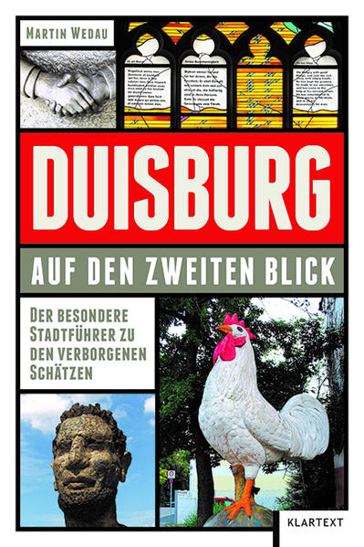 Duisburg auf den zweiten Blick | Martin Wedau