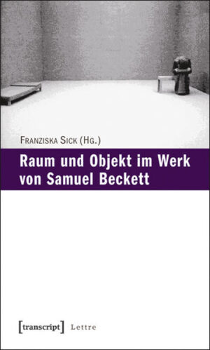 Raum und Objekt im Werk von Samuel Beckett | Bundesamt für magische Wesen