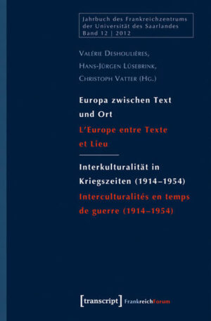 Europa zwischen Text und Ort: Interkulturalität in Kriegszeiten (1914-1954) | Bundesamt für magische Wesen