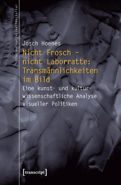 Nicht Frosch - nicht Laborratte: Transmännlichkeiten im Bild | Bundesamt für magische Wesen