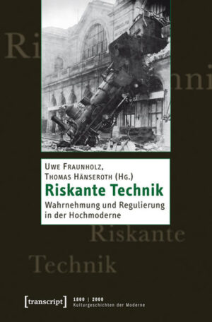 Riskante Technik | Uwe Fraunholz, Thomas Hänseroth