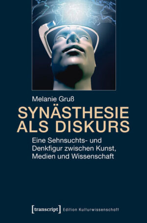 Synästhesie als Diskurs | Bundesamt für magische Wesen