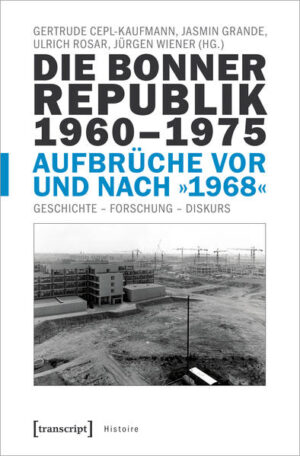Die Bonner Republik 1960-1975 - Aufbrüche vor und nach »1968« | Bundesamt für magische Wesen