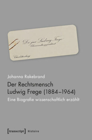 Der Rechtsmensch Ludwig Frege (1884-1964) | Bundesamt für magische Wesen
