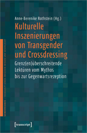Kulturelle Inszenierungen von Transgender und Crossdressing | Bundesamt für magische Wesen