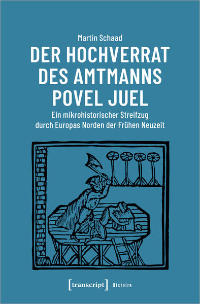 Der Hochverrat des Amtmanns Povel Juel | Bundesamt für magische Wesen