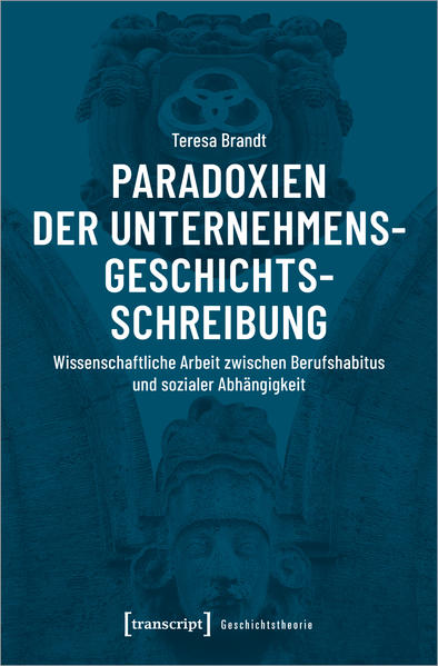 Paradoxien der Unternehmensgeschichtsschreibung | Bundesamt für magische Wesen