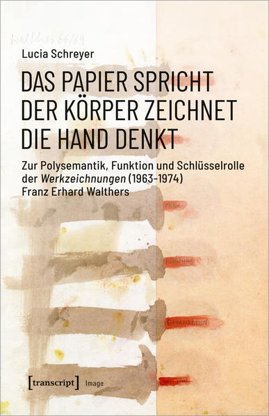 Das Papier spricht - Der Körper zeichnet - Die Hand denkt | Lucia Schreyer