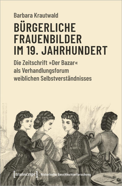 Bürgerliche Frauenbilder im 19. Jahrhundert | Bundesamt für magische Wesen