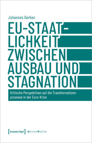 EU-Staatlichkeit zwischen Ausbau und Stagnation | Bundesamt für magische Wesen
