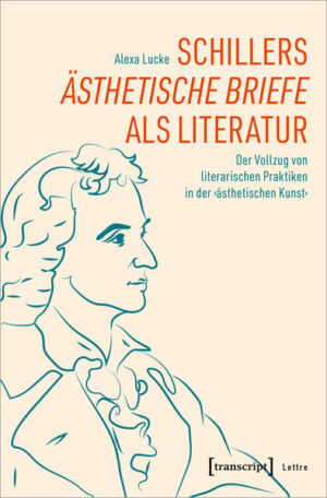 Schillers »Ästhetische Briefe« als Literatur | Bundesamt für magische Wesen