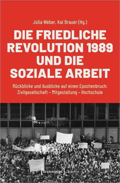 Die Friedliche Revolution 1989 und die Soziale Arbeit | Bundesamt für magische Wesen