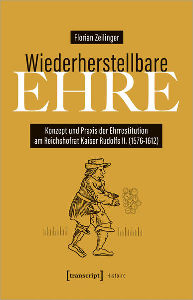 Wiederherstellbare Ehre | Florian Zeilinger